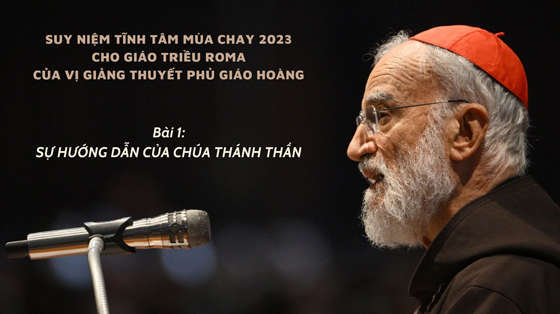 suy-niem-tinh-tam-giao-trieu-roma-mua-chay-2023-bai-1-su-huong-dan-cua-chua-thanh-than