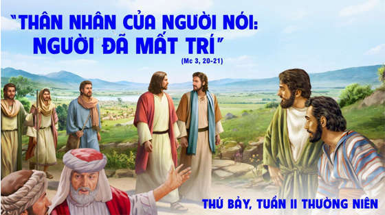 Mc 3, 20-21-thu-bay-tuan-2- mua-tuong-nien-nam-c