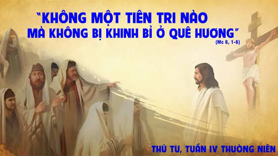 Mc 6,1-6-thu-tu-tuan-4-thuong-nien-nam-c