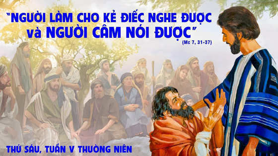 Mc 7, 31-37-thu-sau-tuan-5-thuong-nien-nam-c