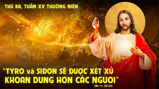 Mt 11, 20-24--thu-ba-tuan-15-thuong-nien-nam-c