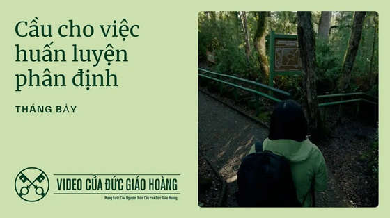 y-cau-nguyen-cua-duc-thanh-cha-thang-72025-cau-cho-viec-huan-luyen-su-phan-dinh
