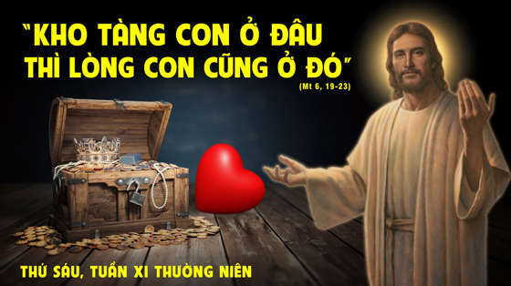 Thu-Sau-Tuan-XI-Mua-Thuong-Nien-Mt 6,19-23