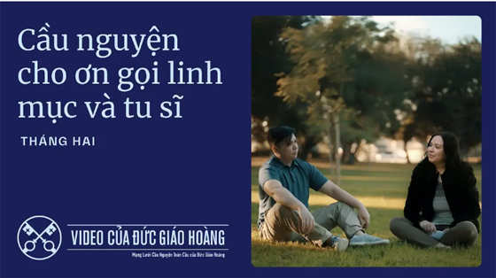 y-cau-nguyen-cua-duc-thanh-cha-thang-022025-cau-nguyen-cho-on-goi-linh-muc-va-tu-si