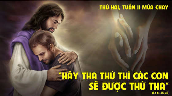 Lc 6, 36-38-thu-hai-tuan-2-mua-chay-nam-c-chua-hien-dung
