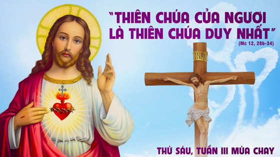 Mc 12, 28b-34-thu-sau-tuan-3-mua-chay-nam-c