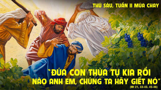 Mt 21,33-43.45-46-thu-sau-tuan-2-mua-chay-nam-c