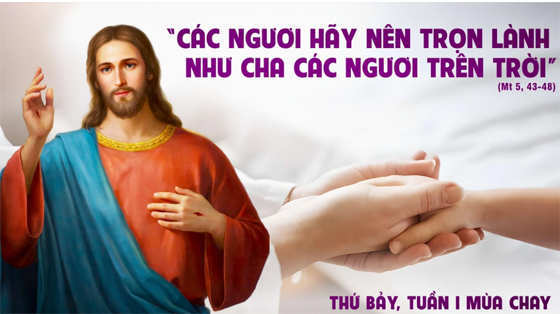 Mt 5, 43-48-thu-bay-tuan-1-mua-chay-nam-c