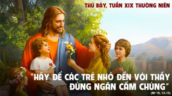 Mt 19, 13-15-thu-bay-tuan-19-XIX-thuong-nien-nam-c