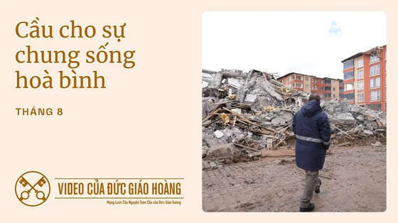 y-cau-nguyen-cua-duc-thanh-cha-thang-82025-cau-nguyen-cho-su-chung-song-hoa-binh